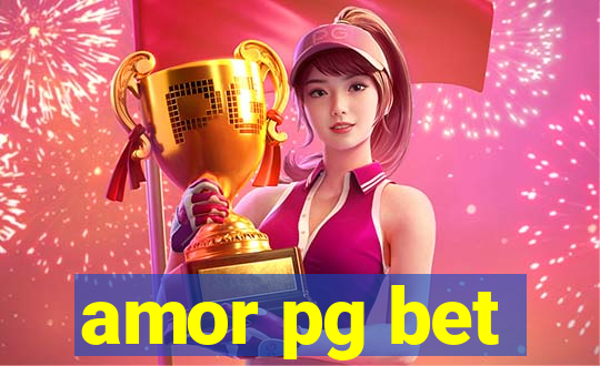 amor pg bet